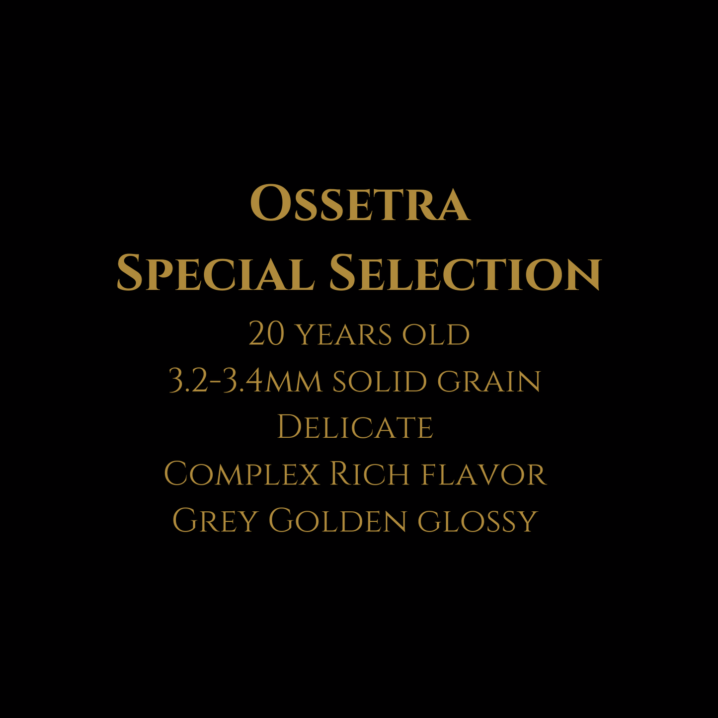 Ossetra Special Selection